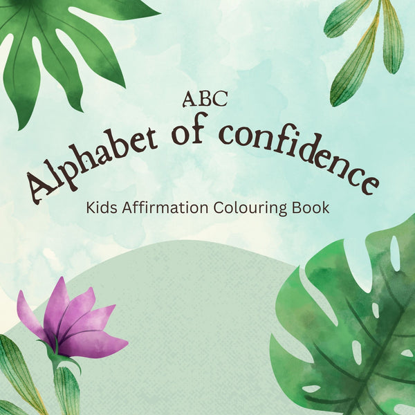 A–Z Affirmation Coloring Book for Kids | Printable Confidence & Mindfulness Activity