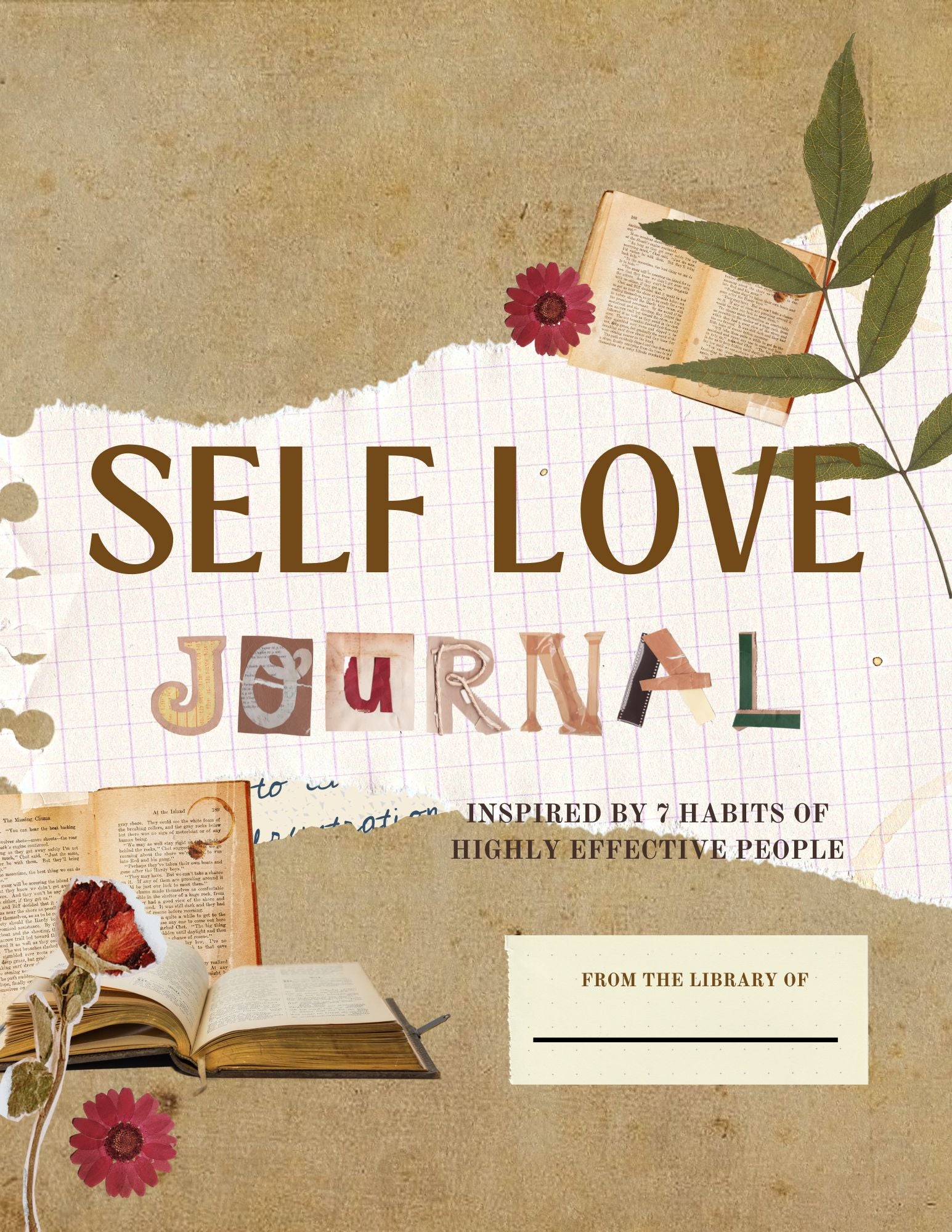 Self Love Journal inspired by 7 Habits of highly affective people by Steven Covey