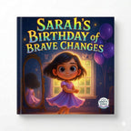 Sarah's Birthday of Brave Changes