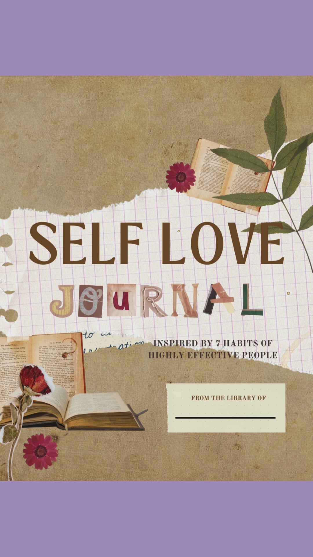 Self Love Journal inspired by 7 Habits of highly affective people by Steven Covey